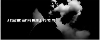 A Classic Vaping Battle: PG vs. VG