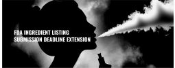FDA Ingredient Listing Submission Deadline Extension