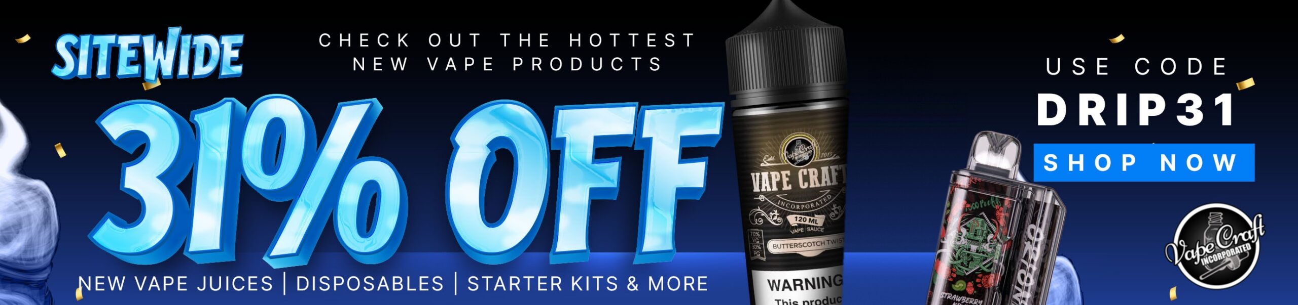 31% off sitewide with code DRIP31